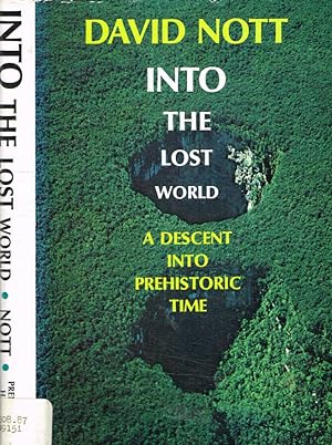 Bild des Verkufers fr Into the lost world A descent into prehistoric time zum Verkauf von Biblioteca di Babele