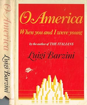 Seller image for O America when you and I were young for sale by Biblioteca di Babele