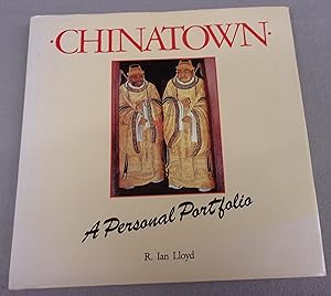 Seller image for Chinatown a Personal Portfolio for sale by Baggins Book Bazaar Ltd