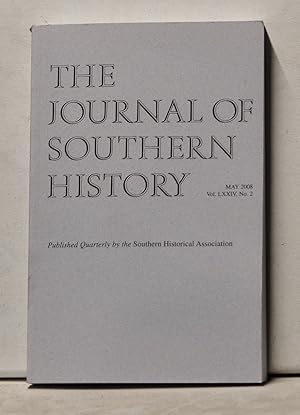 Seller image for The Journal of Southern History, Volume 74, Number 2 (May 2008) for sale by Cat's Cradle Books