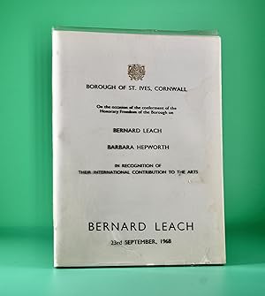 Immagine del venditore per Borough Of St. Ives, Cornwall On the occasion of the conferment of the Honorary Freedom of the Borough on Bernard Leach (and) Barbara Hepworth In Recognition of their International Contribution to the Arts 23rd September 1968 venduto da MANOR COLLECTABLES