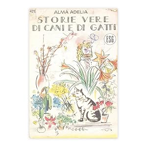 Alma Adelia - Storie vere di cani e di gatti