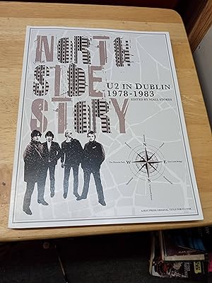 Imagen del vendedor de NORTH SIDE STORY U2 in Dublin 1978-1983 a la venta por Paraphernalia Books 'N' Stuff