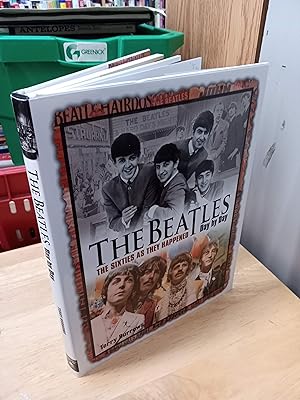 THE BEATLES The Sixties as they Happened Day by Day