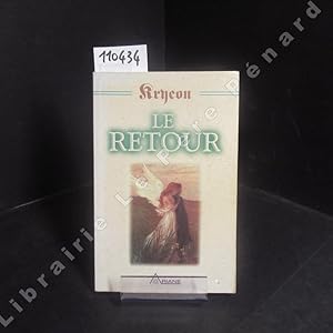 Seller image for Le retour. L'histoire de Michael Thomas et des sept anges. for sale by Librairie-Bouquinerie Le Pre Pnard