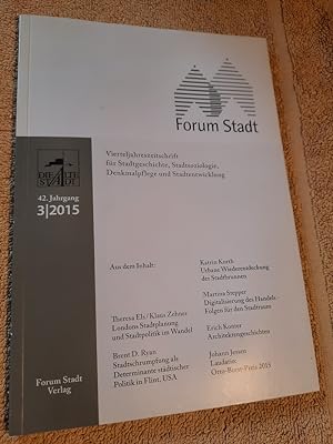 Forum Stadt. Vierteljahrszeitschrift für Stadtgeschichte, Stadtsoziologie, Denkmalpflege und Stad...