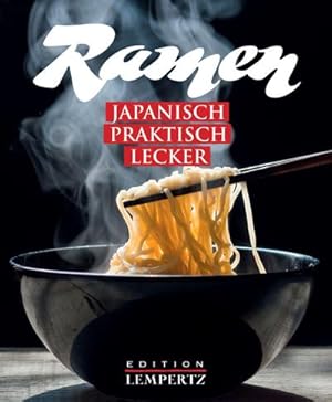 Seller image for Ramen : Japanisch, Praktisch, Lecker for sale by AHA-BUCH GmbH