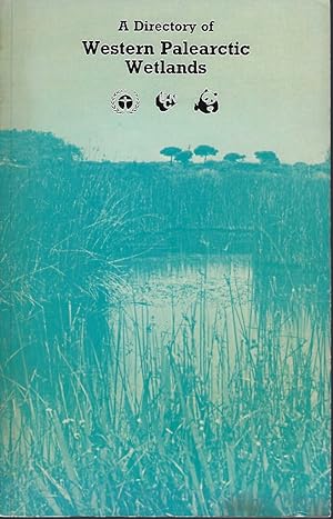 Directory of Wetlands of International Importance in the Western Palearctic (Richard Fitter's copy)