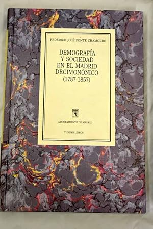 Imagen del vendedor de Demografa y sociedad en el Madrid decimonnico a la venta por Alcan Libros