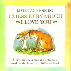 Seller image for Guess How Much I Love You: Listen and Join In! [Audio Book] for sale by WeBuyBooks