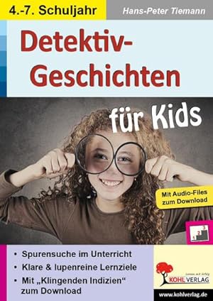 Bild des Verkufers fr Detektiv-Geschichten fr Kids : Spannende Spurensuche im Unterricht zum Verkauf von AHA-BUCH GmbH