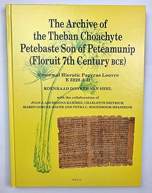 Seller image for The archive of the Theban choachyte Petebaste son of Peteamunip (floruit 7th century BCE). Abnormal hieratic papyrus Louvre E 3228 A-H (P.L. Bat. 38) for sale by Meretseger Books