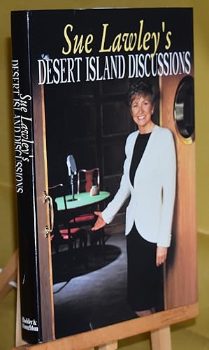 Sue Lawley's Desert Island Discussions. First Printing. Signed by the Author