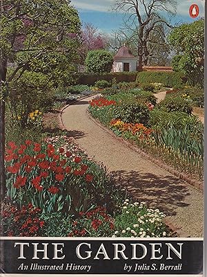 The Garden: An Illustrated History