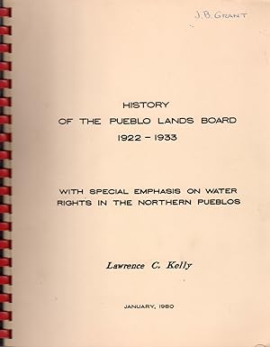 Seller image for History of the Pueblo Lands Board 1922-1933 with Special Emphasis on Water Rights in the Northern Pueblos for sale by Clausen Books, RMABA