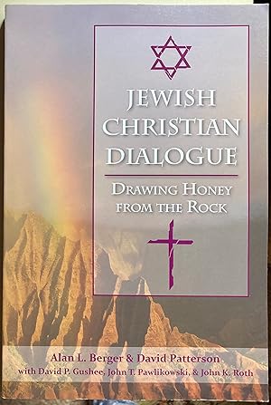 Imagen del vendedor de Jewish-Christian Dialogue: Drawing Honey from the Rock a la venta por Molly's Brook Books