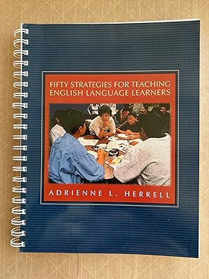 Fifty strategies for teaching English language learners