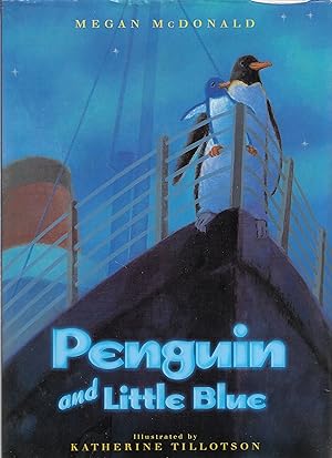 Seller image for Penguin and Little Blue for sale by Cher Bibler