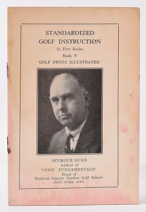 Seller image for Standardized Golf Instruction Book 5-Golf Swing Illustrated for sale by Fine Golf Books