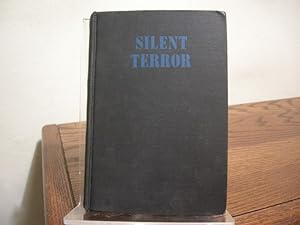 Image du vendeur pour Silent Terror mis en vente par Bungalow Books, ABAA