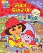 Immagine del venditore per When I Grow Up (My First Look and Find Dora) venduto da Reliant Bookstore