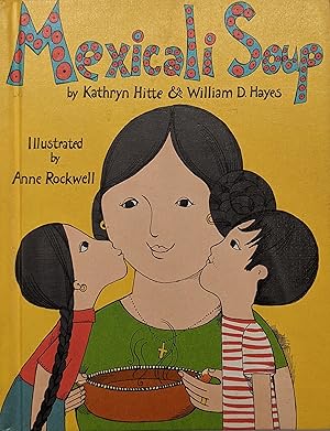 Seller image for Mexicali Soup for sale by Eat My Words Books