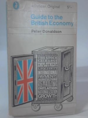 Imagen del vendedor de Guide to the British Economy a la venta por World of Rare Books