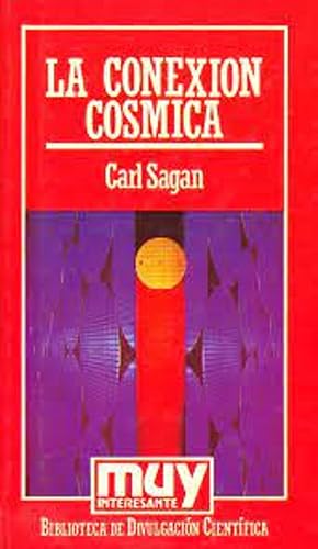 Imagen del vendedor de La Conexin Cosmica (Spanish Edition) a la venta por Von Kickblanc