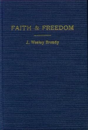 Faith and Freedom; The Roots of Democracy