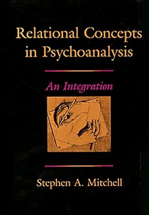 Immagine del venditore per Relational Concepts in Psychoanalysis: An Integration venduto da Pieuler Store