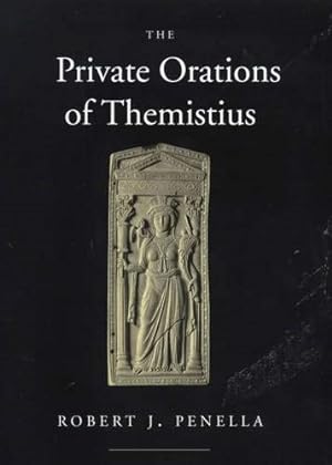 The Private Orations of Themistius