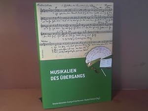 Musikalien des Übergangs. - Festschrift für Gerlinde Haid anlässlich ihrer Emeritierung 2011. (= ...