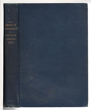 THE AMERICAN EPHEMERIS AND NAUTICAL ALMANAC FOR THE YEAR 1891