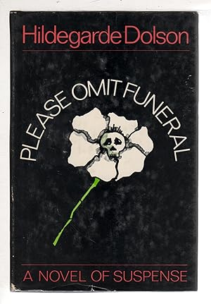 Immagine del venditore per PLEASE OMIT FUNERAL venduto da Bookfever, IOBA  (Volk & Iiams)