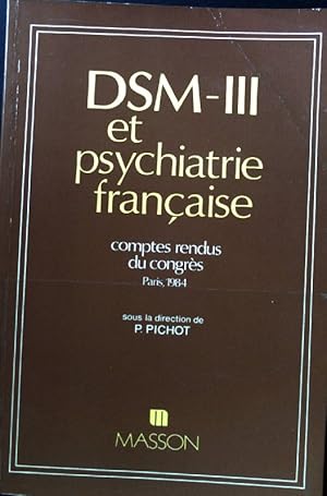 Imagen del vendedor de DSM III et psychiatrie franaise; a la venta por books4less (Versandantiquariat Petra Gros GmbH & Co. KG)