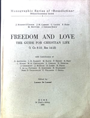 Seller image for Freedom and Love. The Guide for Christian Life (1 Co 8-10; Rm 14-15) Monographic Series of "Benedictina; Vol. 6; for sale by books4less (Versandantiquariat Petra Gros GmbH & Co. KG)