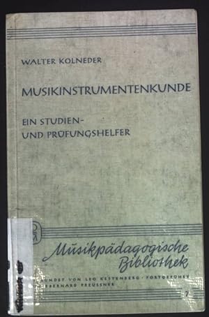 Seller image for Musikinstrumentenkunde. Eine Studien- und Prfungshelfer. Musikpdagogische Bibliothek, Band 7 for sale by books4less (Versandantiquariat Petra Gros GmbH & Co. KG)