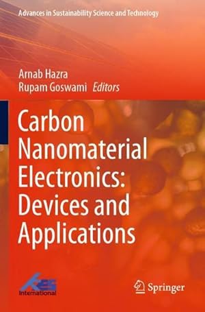 Seller image for Carbon Nanomaterial Electronics: Devices and Applications for sale by AHA-BUCH GmbH