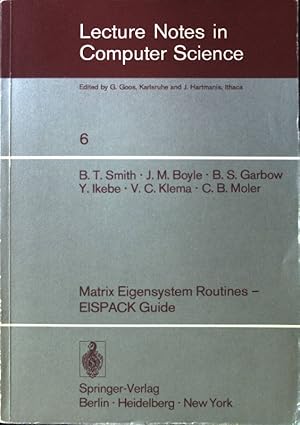 Immagine del venditore per Matrix Eigensystem Routines, Eispack Guide. Lecture notes in computer science ; 6 venduto da books4less (Versandantiquariat Petra Gros GmbH & Co. KG)