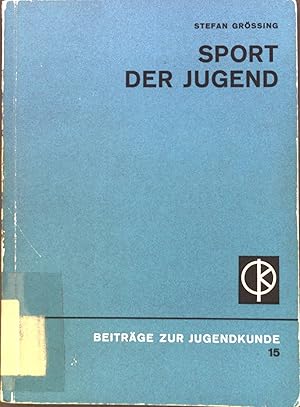 Seller image for Sport der Jugend : Die sportl. Bettigung in sterreich u. ihre pdagog. Bedeutung. Beitrge zur Jugendkunde ; Bd. 15 for sale by books4less (Versandantiquariat Petra Gros GmbH & Co. KG)