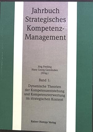 Imagen del vendedor de Jahrbuch strategisches Kompetenzmanagement. Dynamische Theorien der Kompetenzentstehung und Kompetenzverwertung im strategischen Kontext; Bd. 1 a la venta por books4less (Versandantiquariat Petra Gros GmbH & Co. KG)