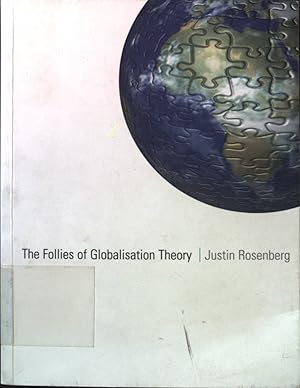 Immagine del venditore per The Follies of Globalisation Theory: Polemical Essays venduto da books4less (Versandantiquariat Petra Gros GmbH & Co. KG)