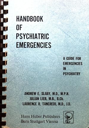 Seller image for Handbook of Psychiatric Emergencies: A Guide for Emergencies in Psychiatry; for sale by books4less (Versandantiquariat Petra Gros GmbH & Co. KG)