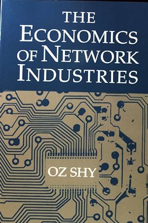 Bild des Verkufers fr The Economics of Network Industries: zum Verkauf von books4less (Versandantiquariat Petra Gros GmbH & Co. KG)
