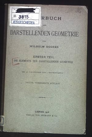 Bild des Verkufers fr Lehrbuch der Darstellenden Geometrie. Erster Teil: Die Elemente der Darstellenden Geometrie. zum Verkauf von books4less (Versandantiquariat Petra Gros GmbH & Co. KG)