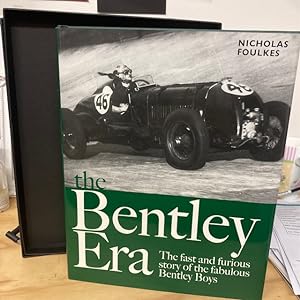 Immagine del venditore per The Bentley Era. The Fast and Furious Story of the Fabulous Bentley Boys venduto da Browsers Books