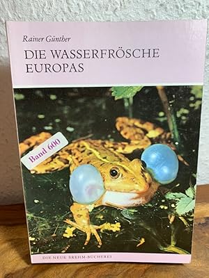 Die Wasserfrösche Europas. (Anura - Froschlurche).