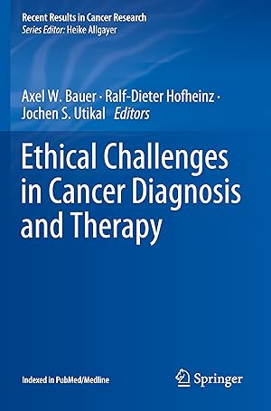 Bild des Verkufers fr Ethical Challenges in Cancer Diagnosis and Therapy zum Verkauf von moluna