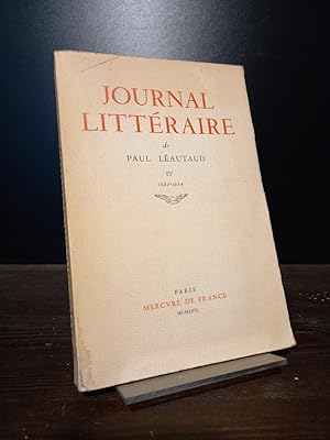 Journal Littéraire de Paul Léautaud 4: 1922-1924.