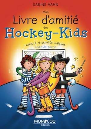 Seller image for Mon livre d'amiti des Hockey-Kids for sale by AHA-BUCH GmbH